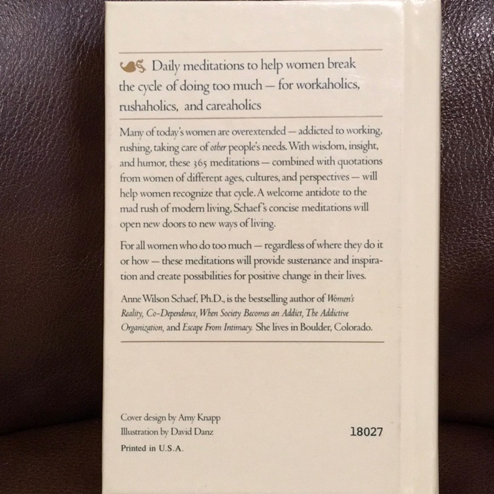 NWT, Hardcover book, Dr.Anne Wilson Schaef,MEDITATIONS FOR WOMEN WHO DO TOO MUCH - Picture 3 of 5